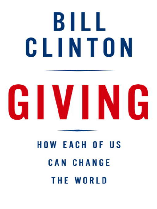 Title details for Giving by Bill Clinton - Available